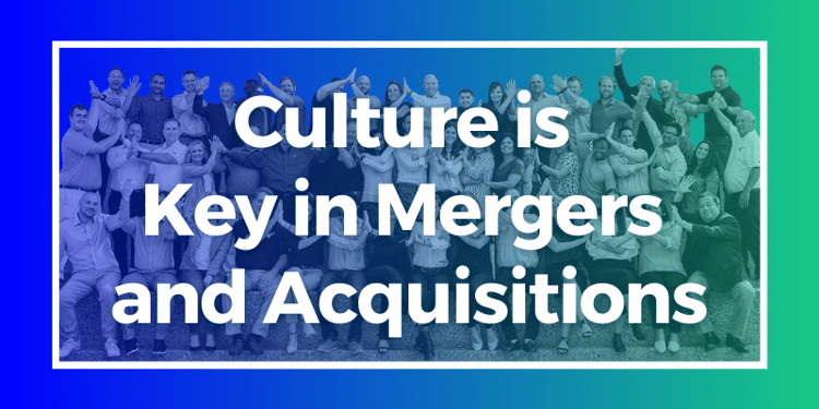 Culture is Key in Mergers and Acquisitions