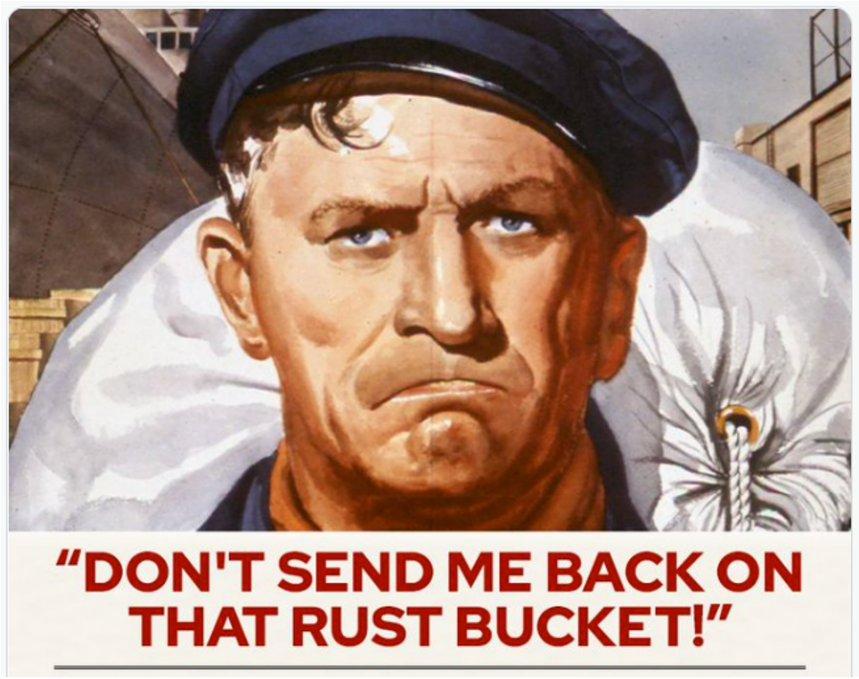 Don't Send me Back on that Rust Bucket