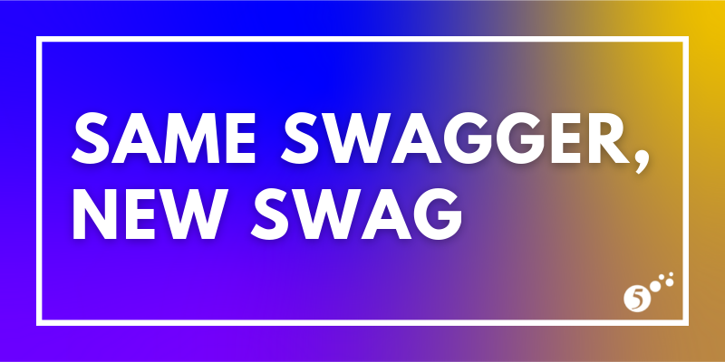 Same Swagger New Swag