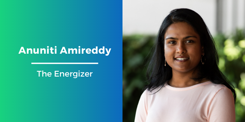 Get to Know Anuniti Amireddy