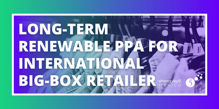 Long-term ppa for international big-box store