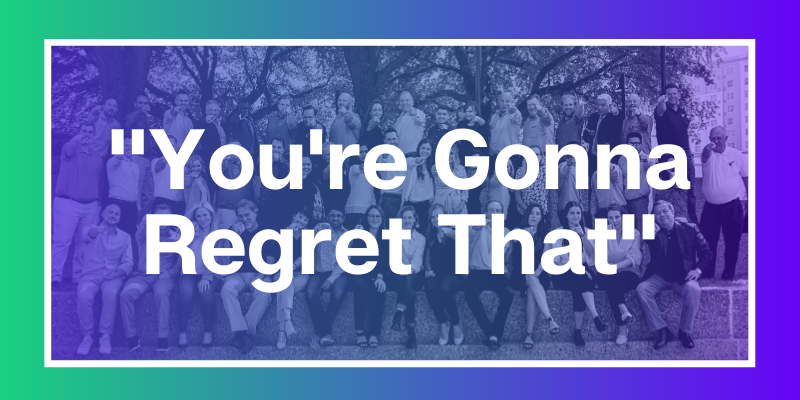 Youre Gonna Regret That