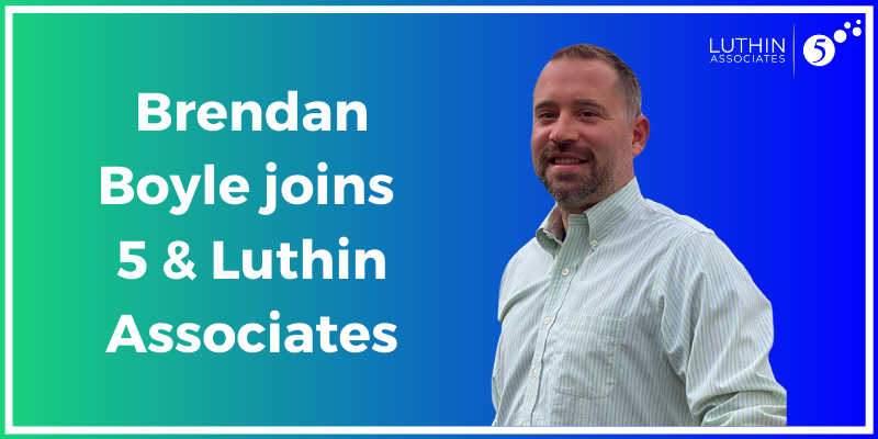 Brendan Boyle joins 5 & Luthin Associates